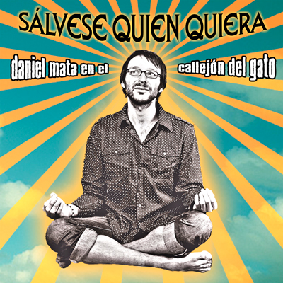 Daniel Mata en el Callejón del Gato